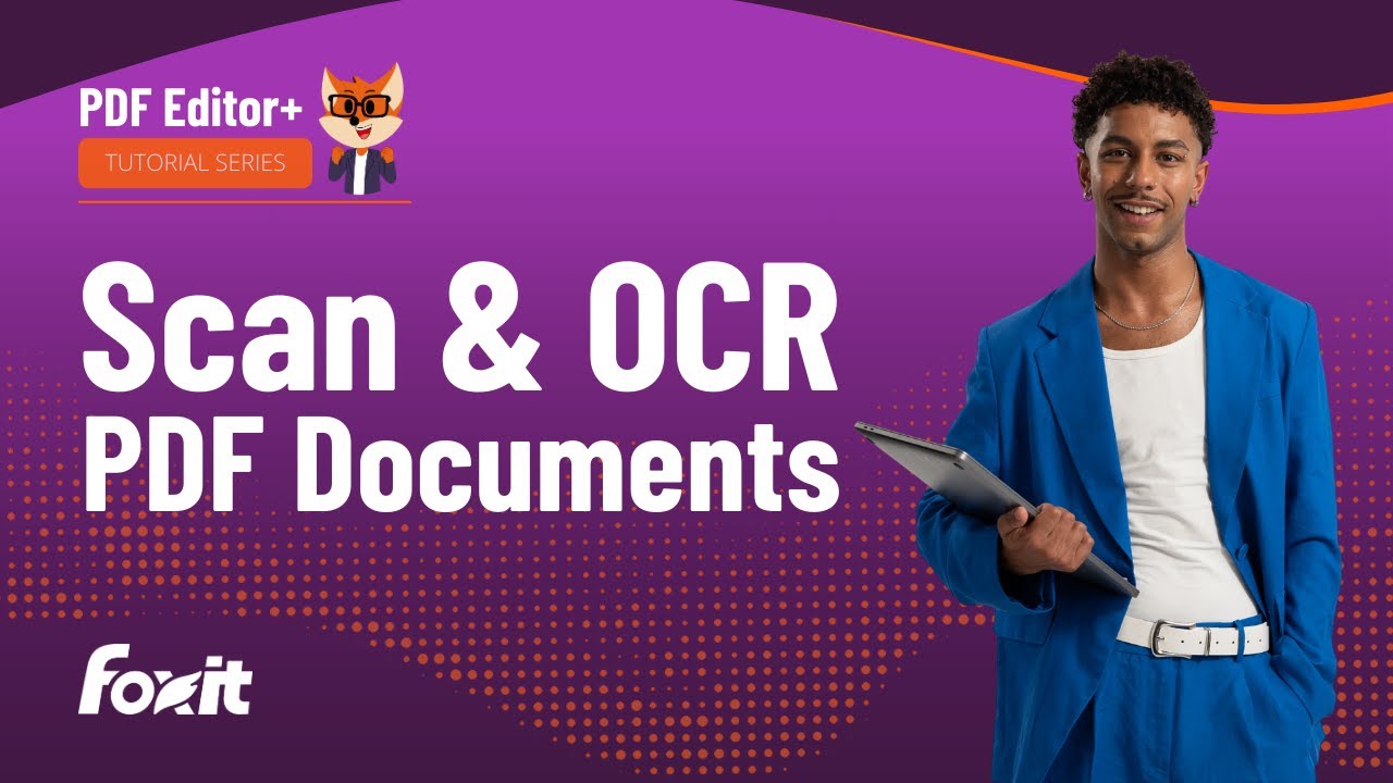 Scan to PDF & OCR Documents with Foxit 📄