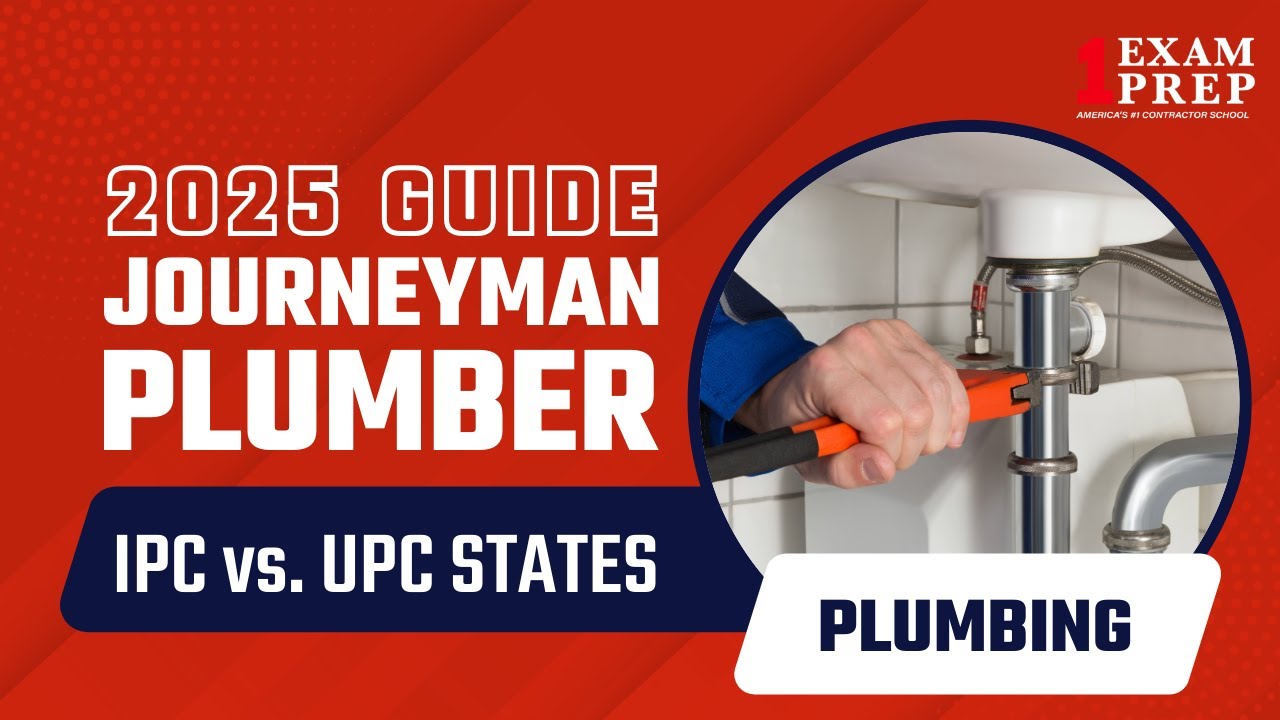 2025 Guide to the Journeyman Plumber Exam  IPC vs  UPC States