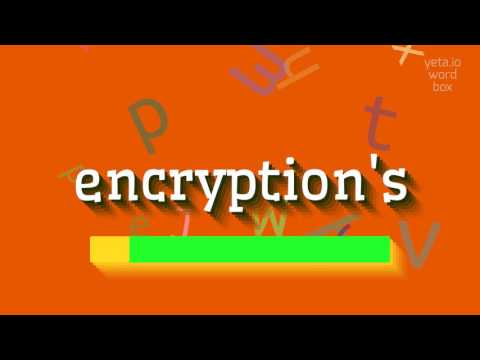 ENCRYPTION'S - HOW TO PRONOUNCE IT? #encryption's
