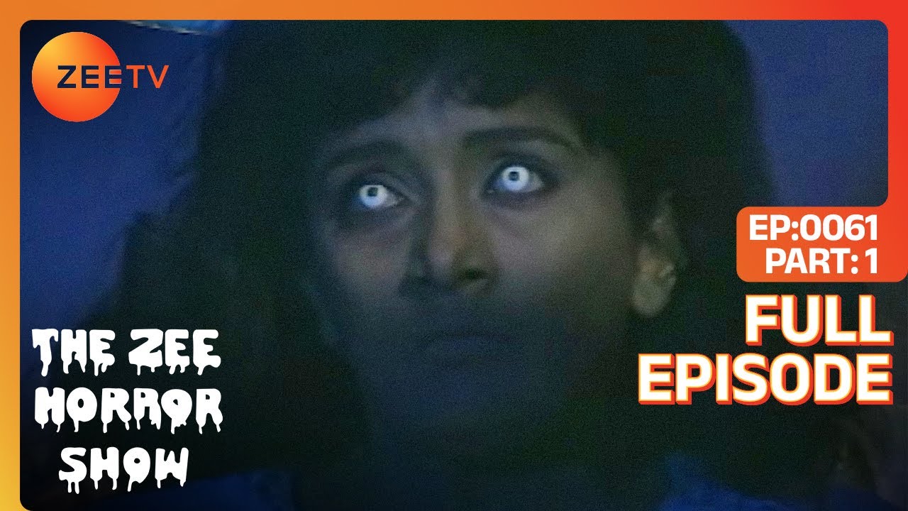 The Zee Horror Show - Chandalika 1 | Full Episode 61 👻