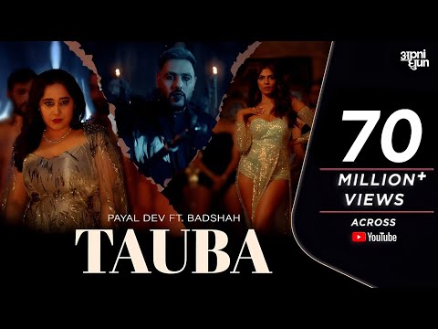 Tauba | Official Music Video | Payal Dev | Badshah | Malavika Mohanan | Aditya Dev | Apni Dhun |