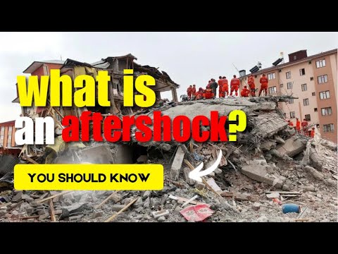 What Is an Aftershock? | You Should Know