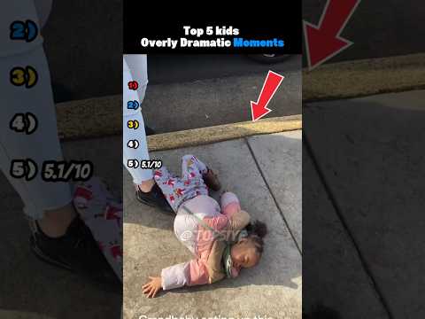 Top 5 kids Overly Dramatic Moments #shorts