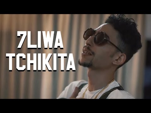 7LIWA - Tchikita (Clip Officiel)