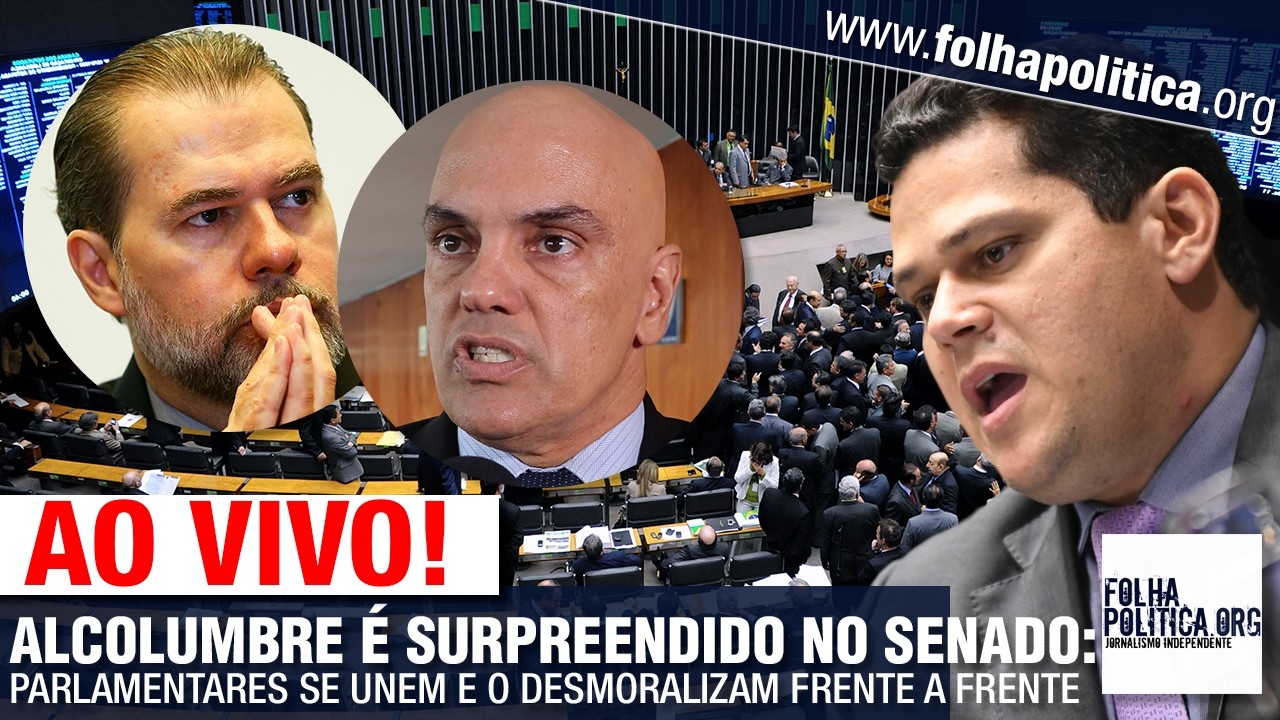 AO VIVO: Alcolumbre Surpreende no Senado e Parlamentares se Unem