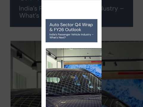 Auto Sector FY25 Results & FY26 Outlook