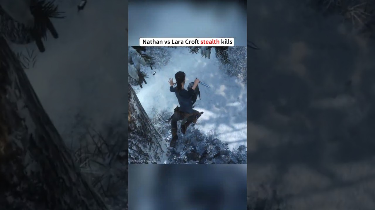 Nathan Drake vs Lara Croft Stealth Kills Showdown