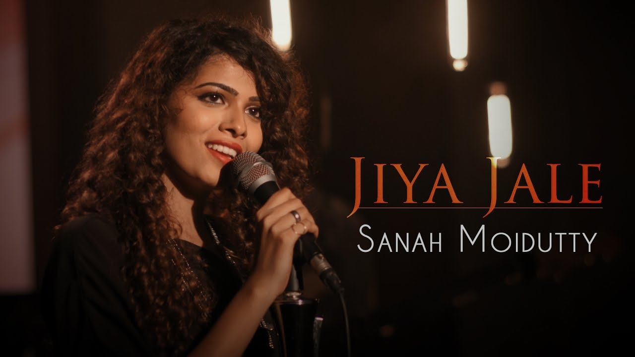 Jiya Jale Cover by Sanah Moidutty 🎶