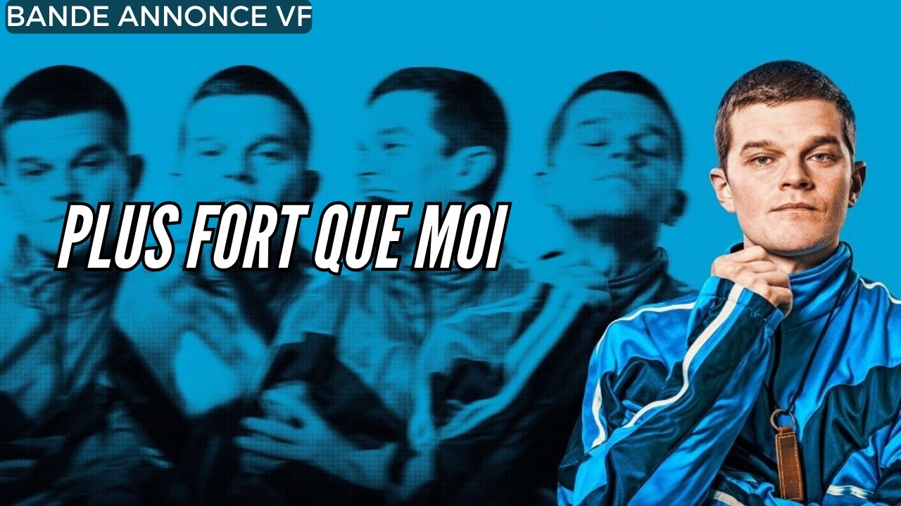 Plus Fort Que Moi Bande Annonce VF 🎬