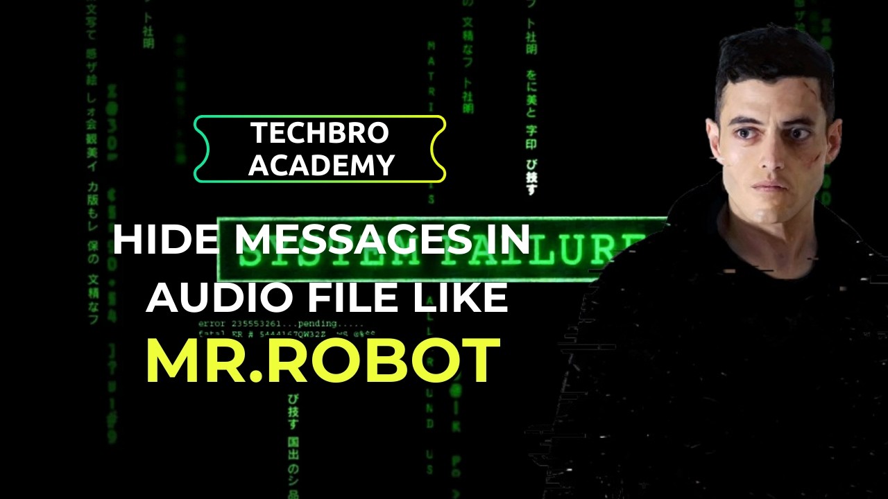 Hide Messages in Audio Files Like Mr. Robot 🎧
