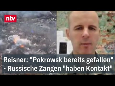 Oberst Reisner: "Pokrowsk ist bereits gefallen" - Russische Zangen "haben Kontakt" | ntv