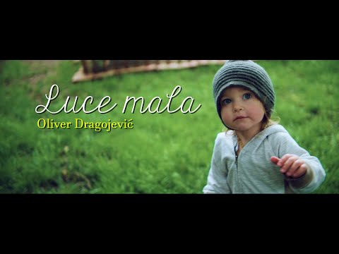 Oliver Dragojević - Luce mala (Official lyric video)