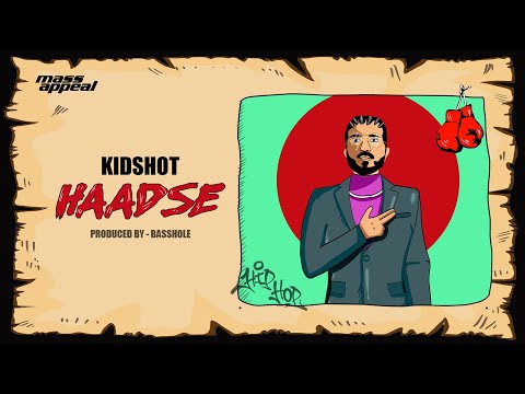 KIDSHOT - Haadse (Official Video) | New Rap Song 2020 | Mass Appeal India
