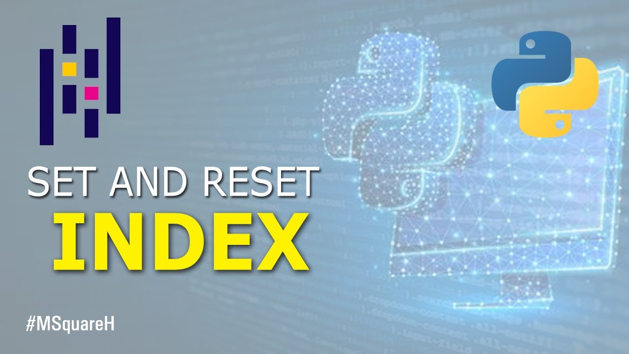پانڈاس میں ڈیٹا فریم کا انڈیکس سیٹ اور ری سیٹ کرنے کا آسان طریقہ 🚀 | اردو/ہندی