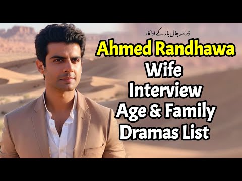 Ahmer Randhawa Age, wife, Family, Dramas, Interview, Show, Biography |Chaalbaaz episode 21|