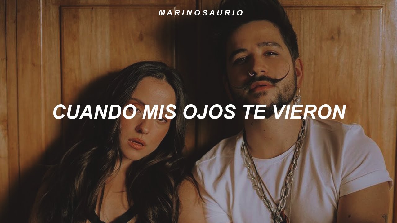 Camilo & Evaluna Montaner - Machu Picchu (Letra) ✨