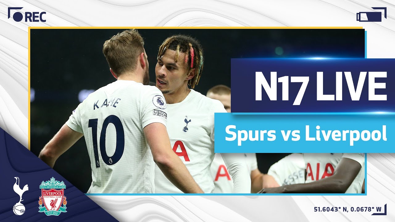 N17 Spurs vs Liverpool Post-Match Reaction | N17 LIVE β½