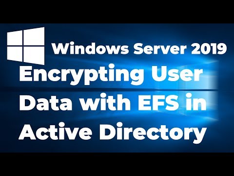 15. Encrypting User Data with EFS in Active Directory