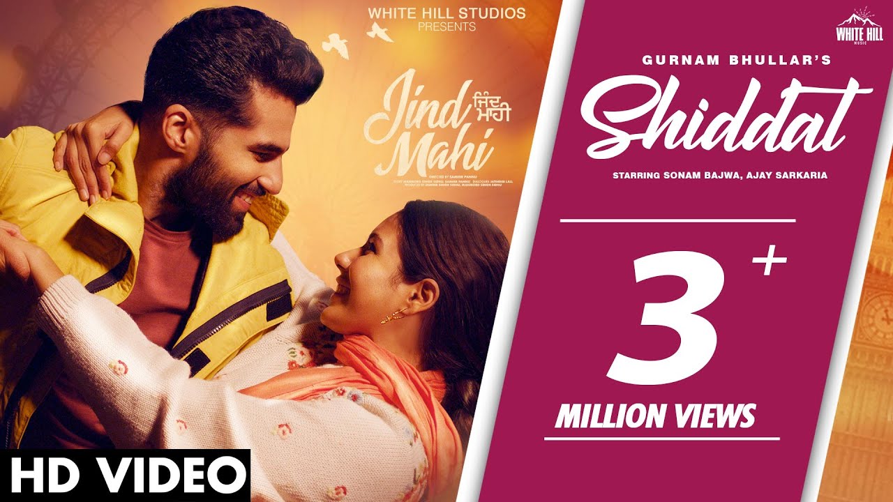 Shiddat: Romantic Punjabi Song by Gurnam Bhullar ๐ถ