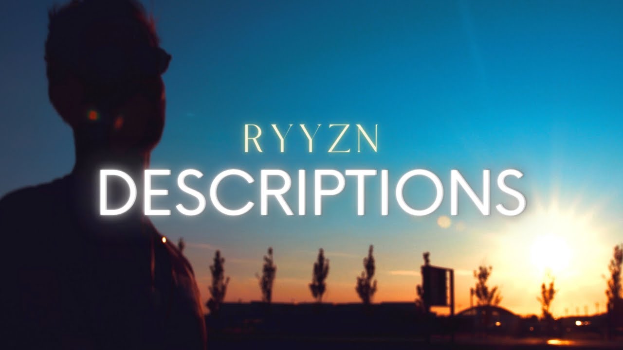 RYYZN - Descriptions Official Lyric Video 🎶