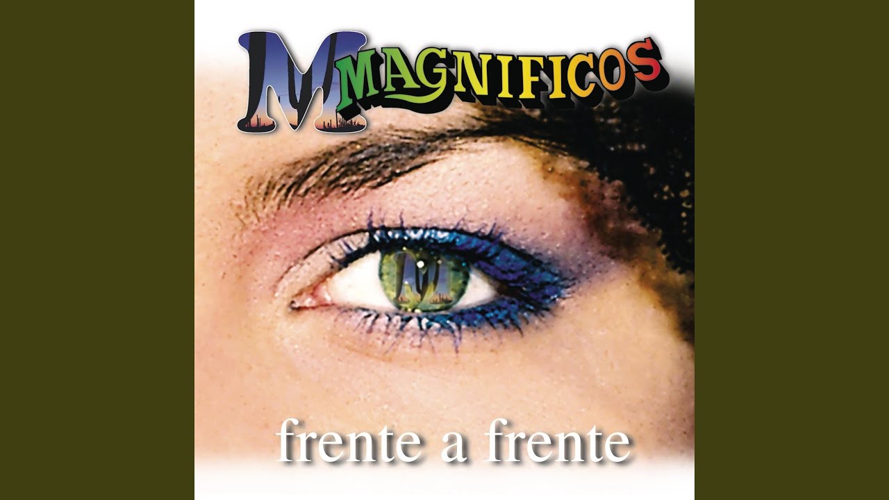 Frente a Frente by Banda Magníficos 🎶
