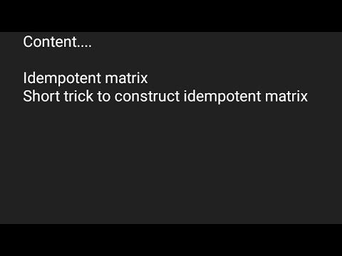 || Definition of Idempotent matrix ||  Short trick to construct idempotent matrix ||Linear Algebra||