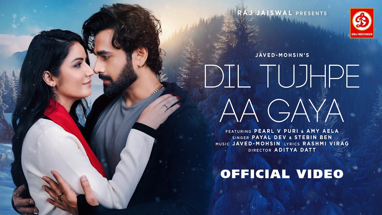 Dil Tujhpe Aa Gaya 🎶 | Javed-Mohsin, Payal Dev & More