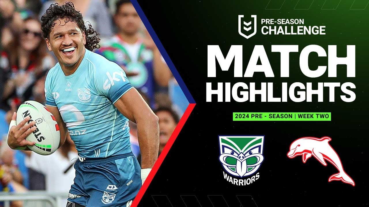 NRL Pre-season 2024: Warriors vs Dolphins - Exciting Match Highlights ๐