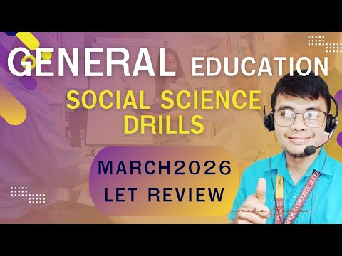 Social Science LET Review Drills Part 2 (March 2026) 📚