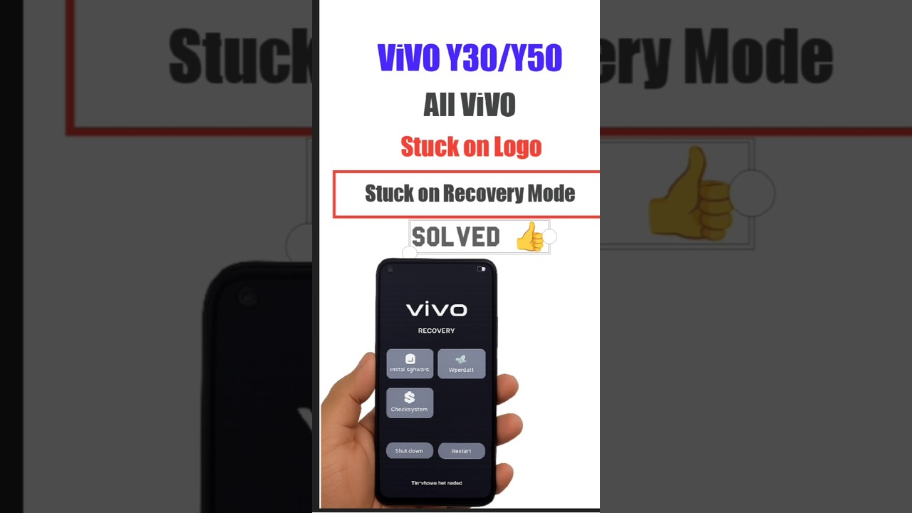 Fix Vivo Y30/Y50 Stuck on Logo & Recovery Mode