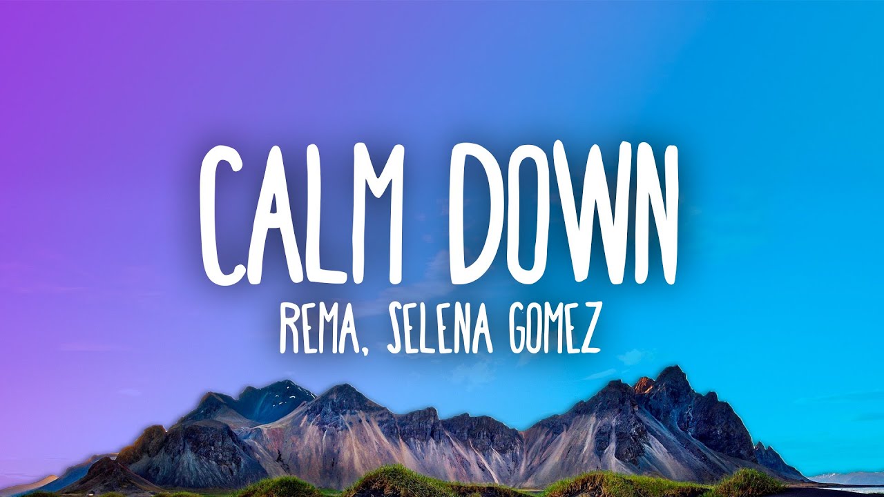 Rema & Selena Gomez - Calm Down 🎶 | Download & Stream Now