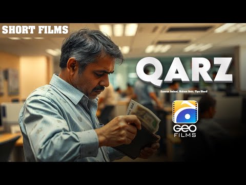 Qarz | Short Films | Kamran Jeelani - Maham Amir - Tipu Sharif | Geo Films