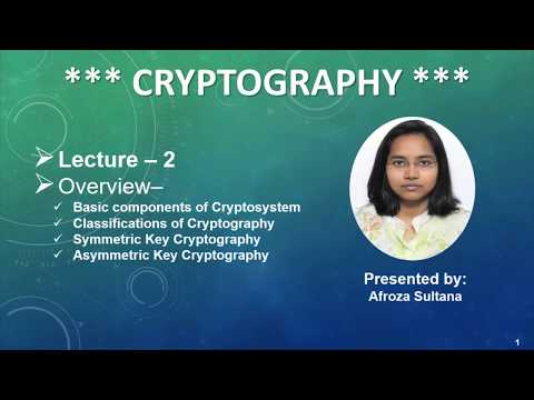 Lecture - 2 on Cryptography [ Classification of Cryptography, part 1 ] With a story