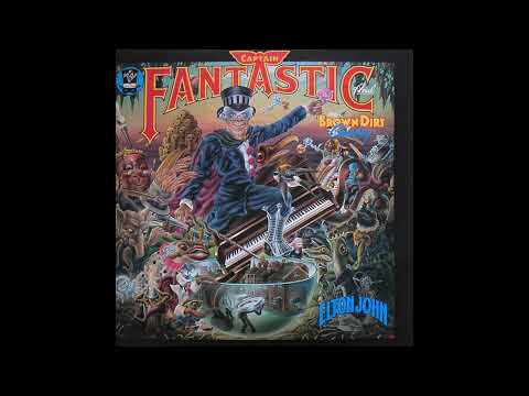 Elton John - Captain Fantastic and the Brown Dirt Cowboy (1975) Part 2 (Fill Album) (re-upload)