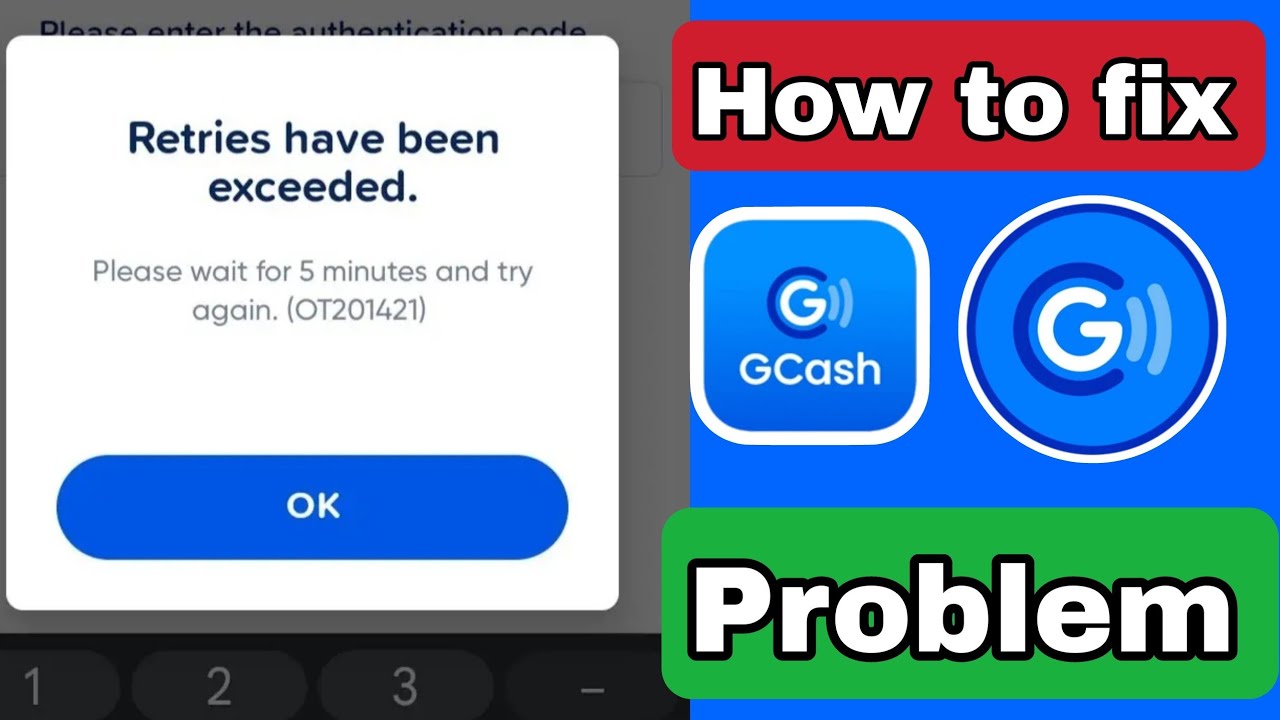 Quick Fix for GCash 'Retries Have Been Exceeded' Error in 2025 🔧