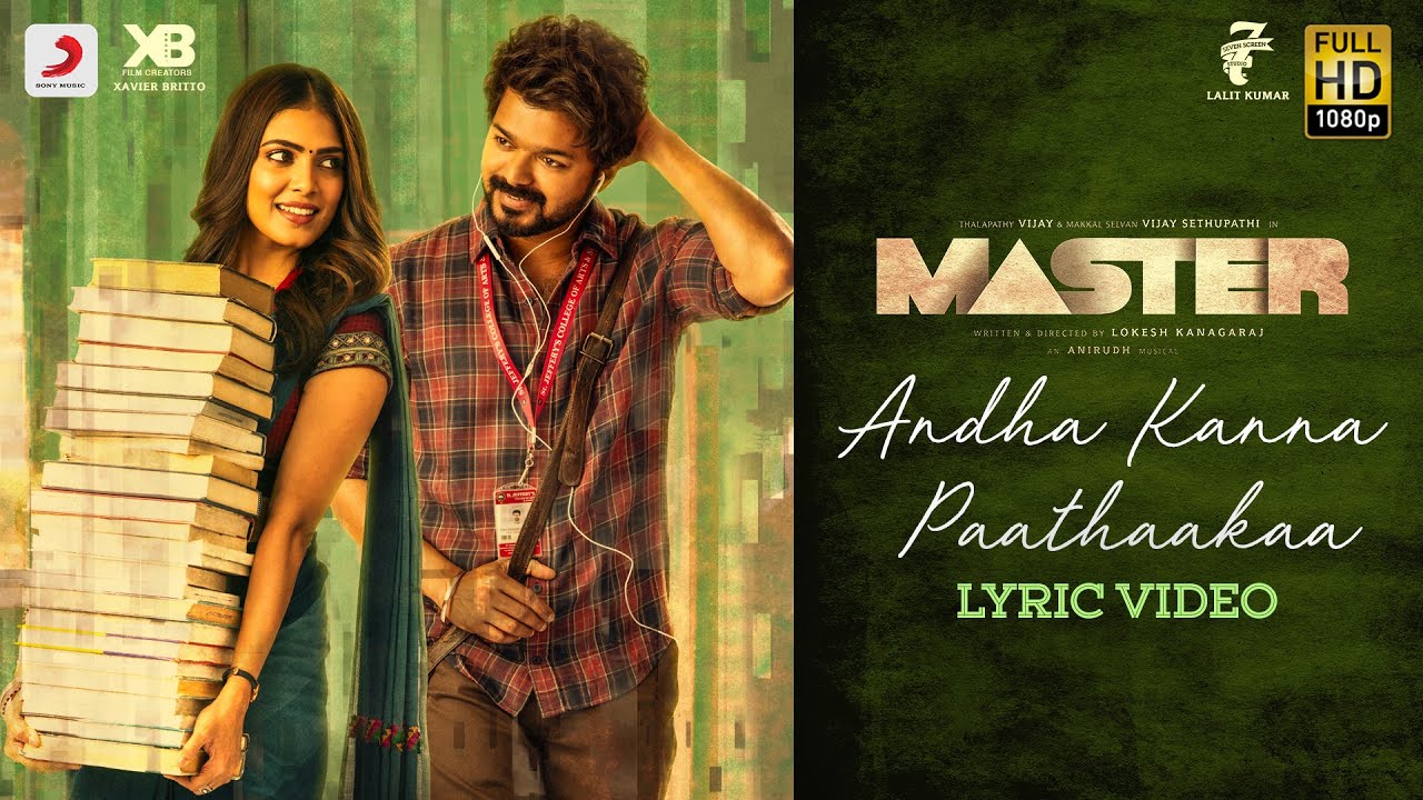 Master - Andha Kanna Paathaakaa Lyrics | Vijay & Anirudh