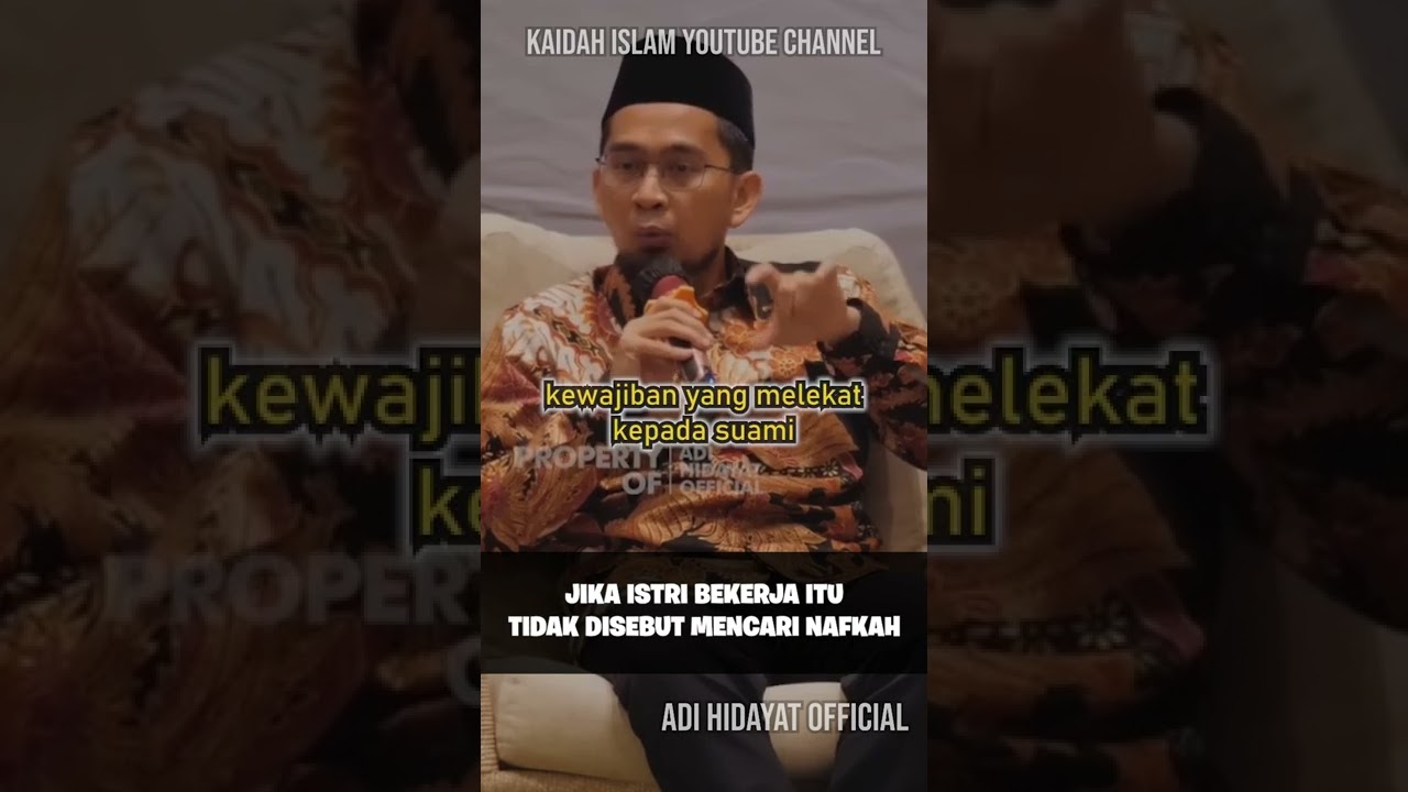 Peran Istri Bekerja dalam Keluarga Menurut Ustadz Adi Hidayat 👩‍👧‍👦