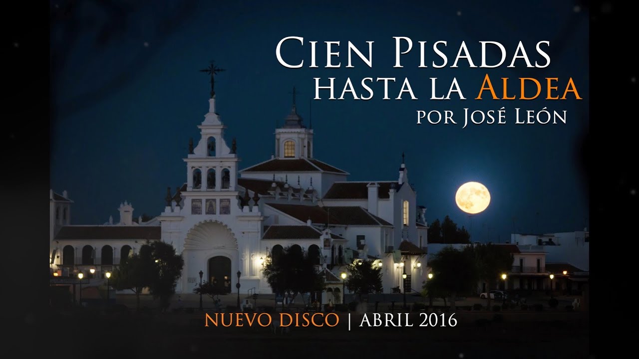 José León Presenta 'Cien Pisadas hasta la Aldea' — Nuevo Disco de Sevillanas y Poemas 📖