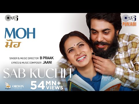 Sab Kuchh - Murshad - MOH | B Praak | Jaani | Gitaj B, Sargun Mehta | Jagdeep Sidhu | Tips Punjabi