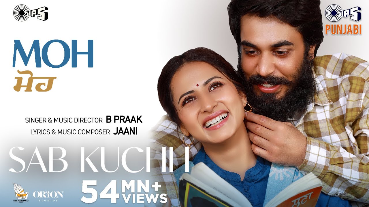 Sab Kuchh - Murshad - MOH | B Praak, Jaani, Gitaj B, Sargun Mehta, Jagdeep Sidhu | Tips Punjabi