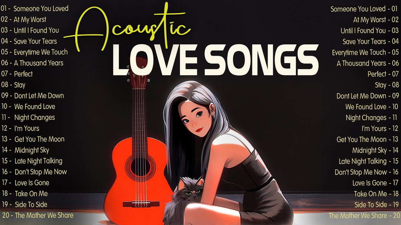 Acoustic Songs 2025 πΈ New Love Lyrics Playlist