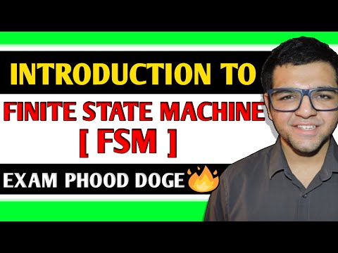 Introduction to Finite State Machine | FSM