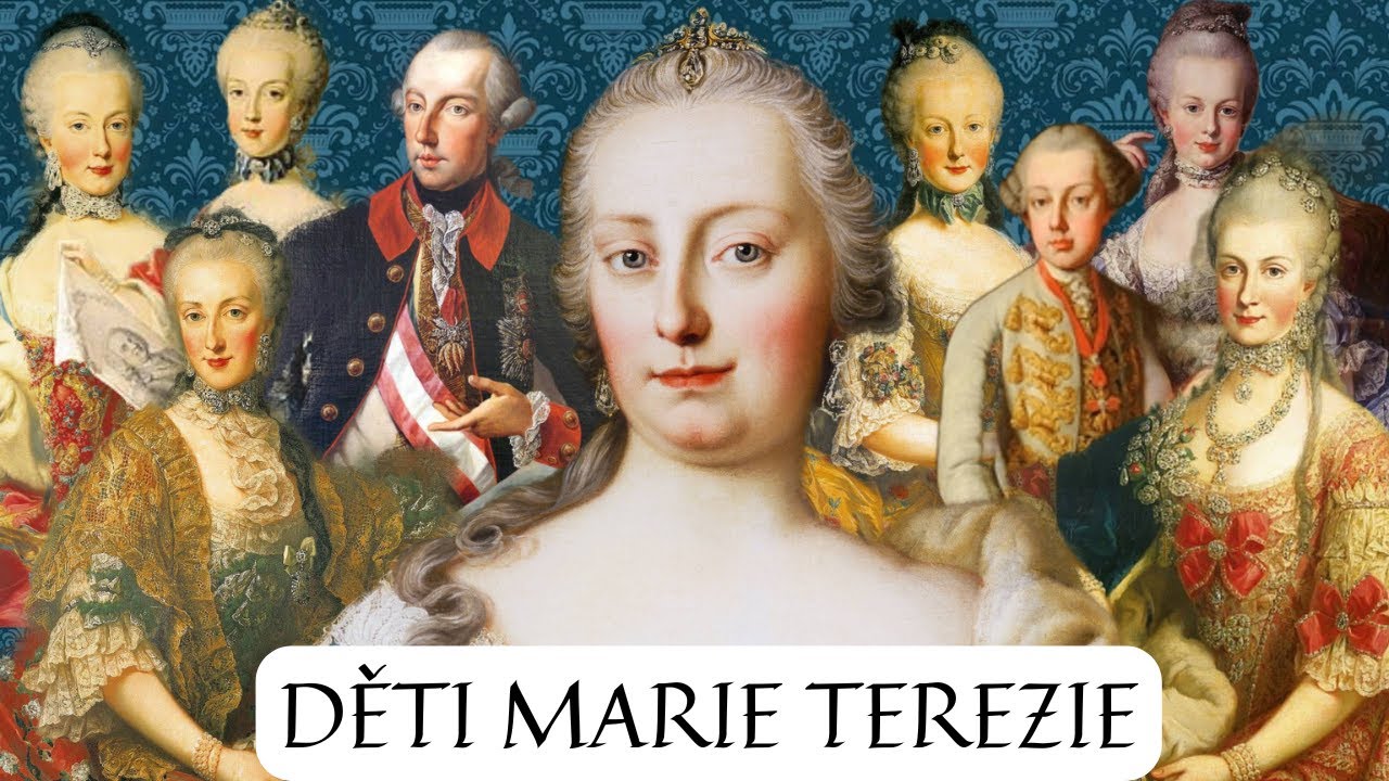 Děti Marie Terezie (1. část) | Znali je všichni?
