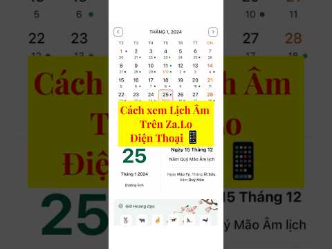 Cách xem lịch âm trên za.lo điện thoại nào cũng xem được. #lịch #âmlich #licham #2024 #zalo