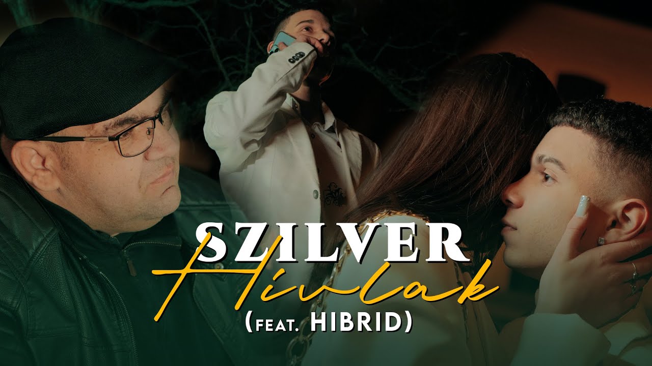 Szilver & Hibrid - Hívlak Official Music Video 🎶