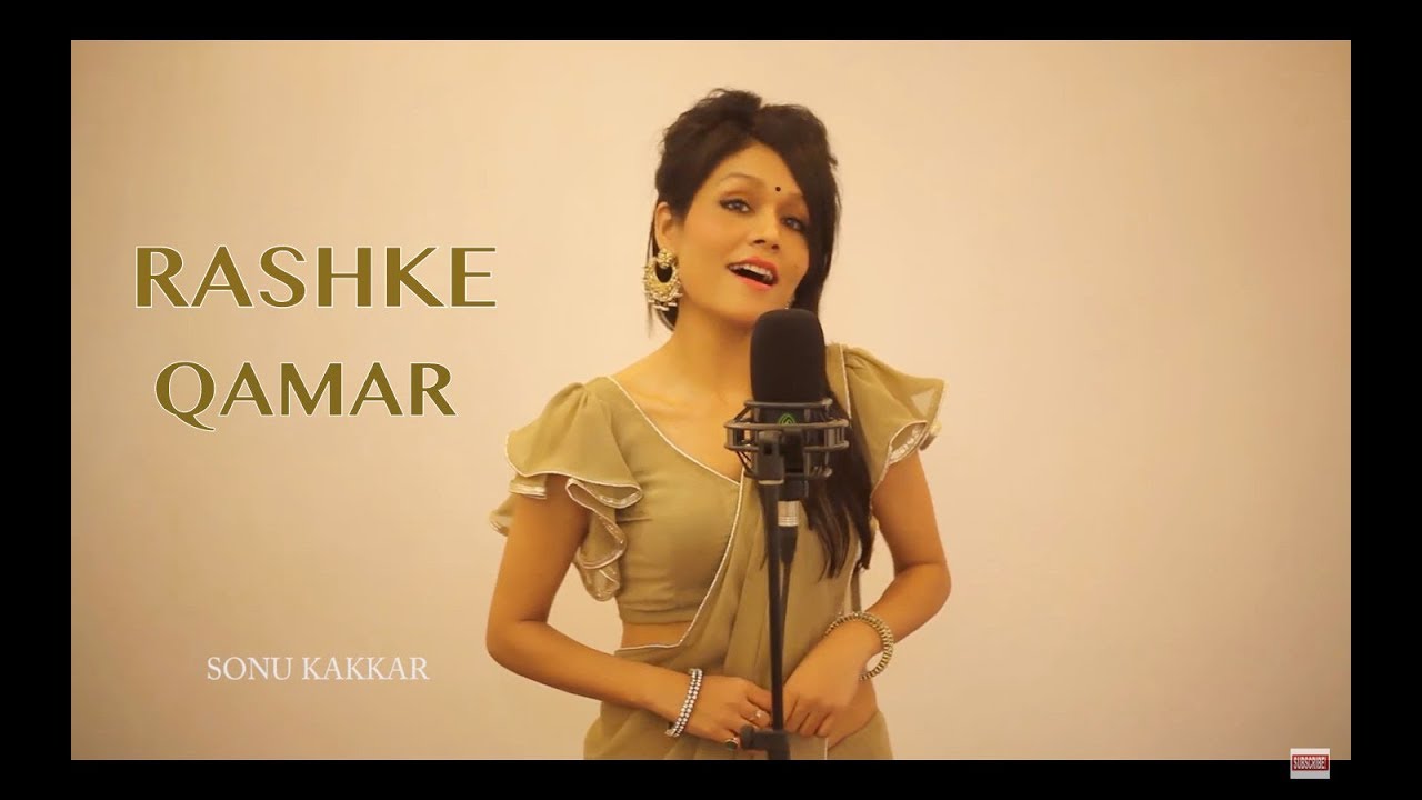 Mere Rashke Qamar - Sonu Kakkar Cover πΆ