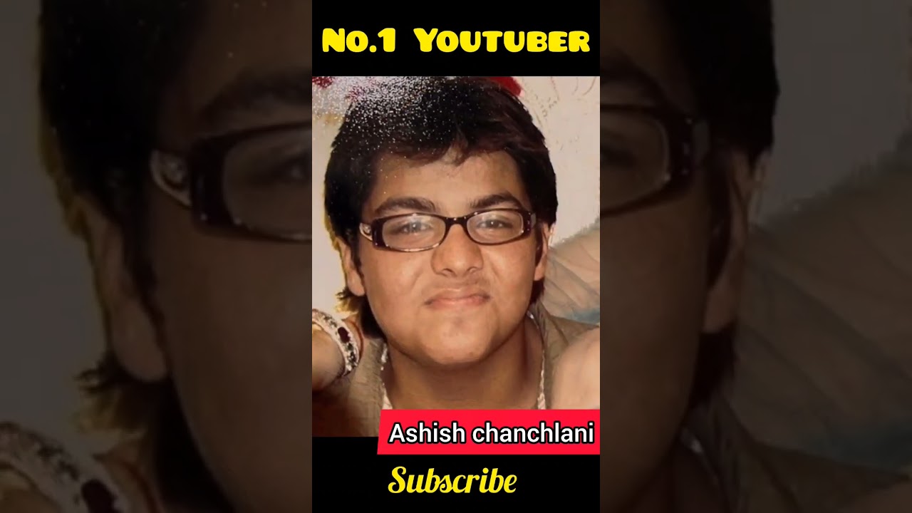 Ashish Chanchlani: 1993-2022 Life Transformation Journey