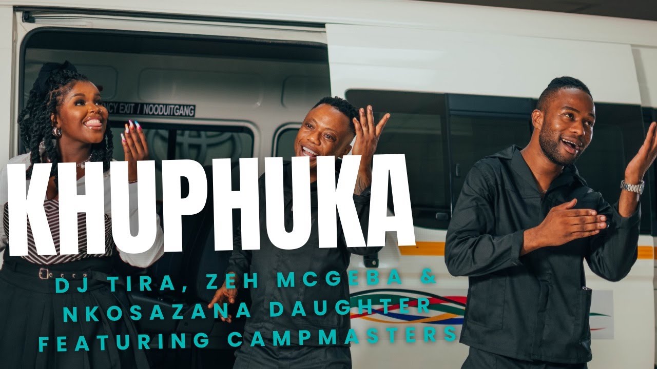 Dj Tira & Zeh McGeba ft. Nkosazana Daughter - Khuphuka 🎶