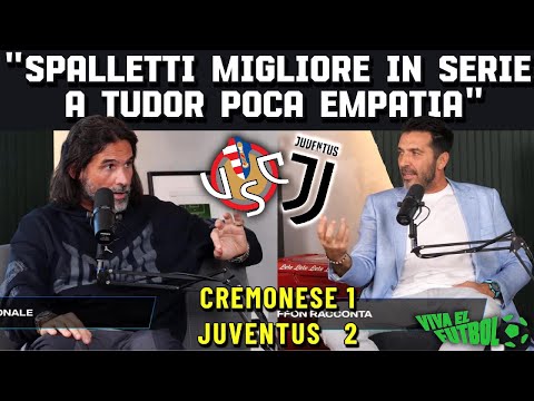 CONFRONTO tra ADANI e BUFFON Ospite a VIVA el FUTBOL su CREMONESE-JUVE 1 2 e SPALLETTI