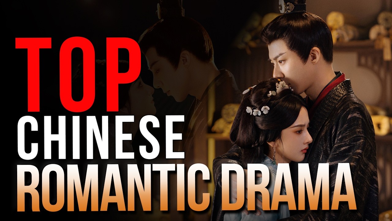 Top 10 Chinese Romantic Dramas of 2025 🎬